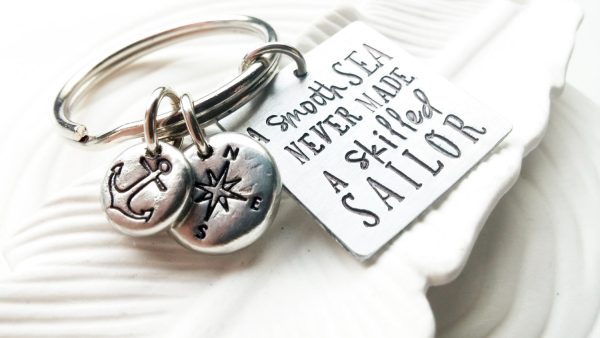 A Smooth Sea Never Made a Skilled Sailor Keychain | Inspirational Message Supply