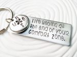 Life Begins at the End of Your Comfort Zone Keychain | Motivational Gift Sale