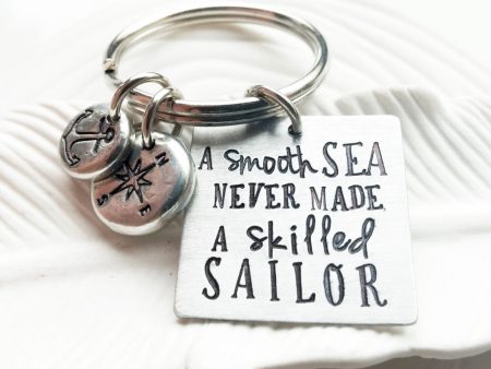 A Smooth Sea Never Made a Skilled Sailor Keychain | Inspirational Message Supply