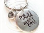 Look Out World.... Here I Come | Graduation Keychain Online