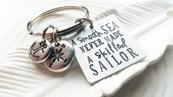 A Smooth Sea Never Made a Skilled Sailor Keychain | Inspirational Message Supply